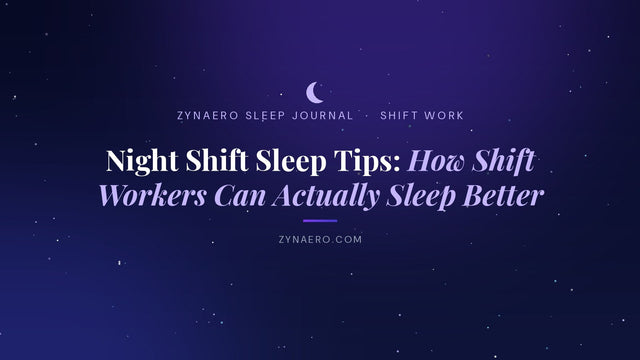 Night shift sleep tips — how shift workers can actually sleep better | Zynaero Sleep Journal